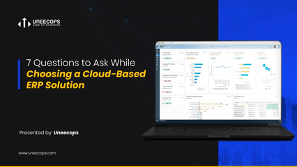 7 Questions to Ask While Choosing a Cloud-based ERP Solution | Free Webinar by Uneecops